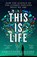 This Is Life, Christophe Galfard - Gebonden - 9781529032031