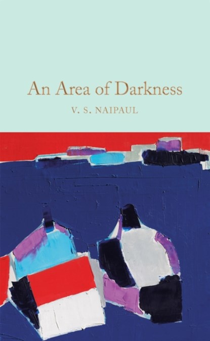 An Area of Darkness, V.S. Naipaul - Gebonden - 9781529032109