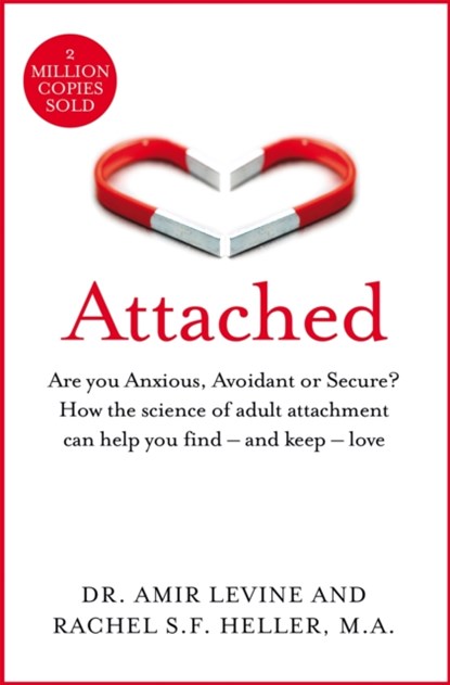 Attached, Amir Levine ; Rachel Heller - Paperback - 9781529032178