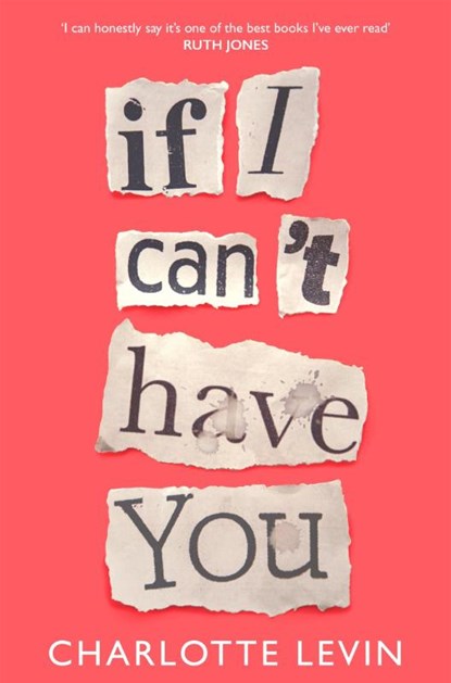 If I Can't Have You, Charlotte Levin - Paperback - 9781529032420