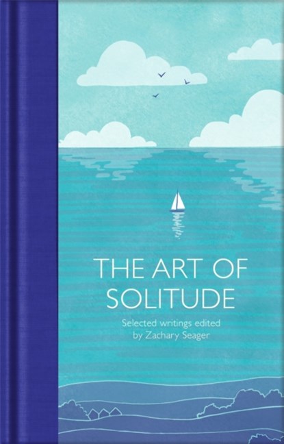 The Art of Solitude, Zachary Seager - Gebonden Gebonden - 9781529032628