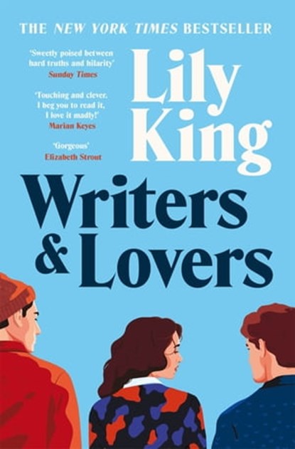 Writers & Lovers, Lily King - Ebook - 9781529033090