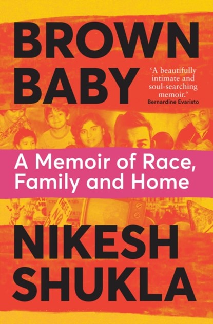 Brown Baby, Nikesh Shukla - Paperback - 9781529033373