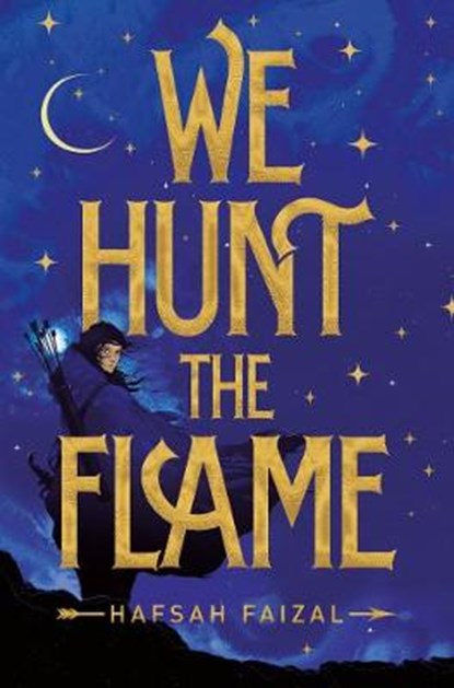 We Hunt the Flame, Hafsah Faizal - Paperback - 9781529034097