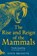 The Rise and Reign of the Mammals, Steve Brusatte - Paperback - 9781529034233