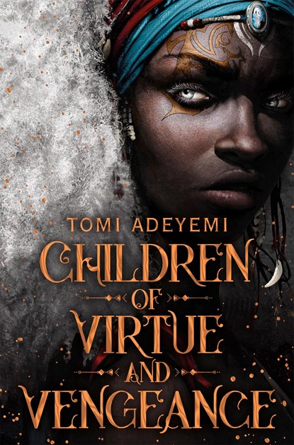 Children of Virtue and Vengeance, Tomi Adeyemi - Gebonden - 9781529034431