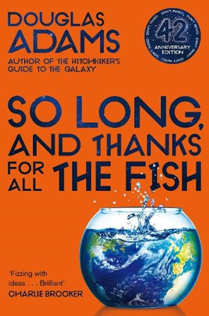 So Long, and Thanks for All the Fish, Douglas Adams - Paperback - 9781529034554