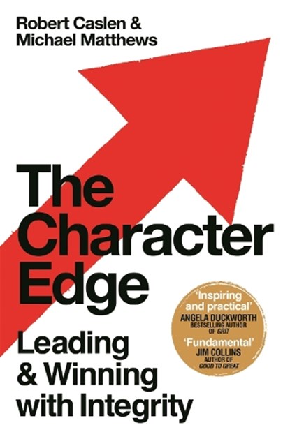 The Character Edge, Robert L. Caslen Jr. ; Michael D. Matthews - Paperback - 9781529035063