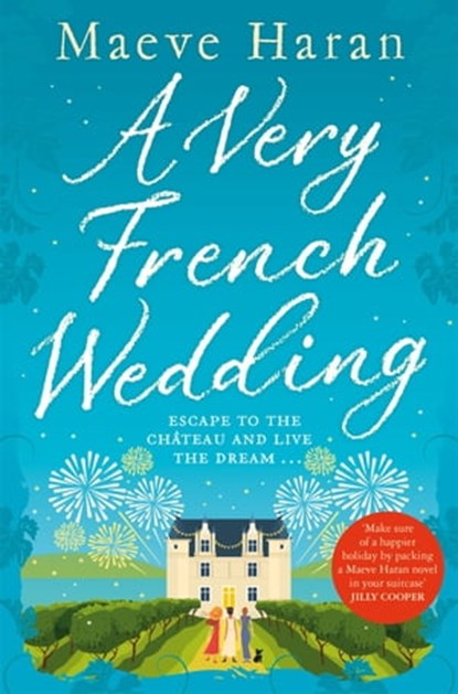 A Very French Wedding, Maeve Haran - Ebook - 9781529035193