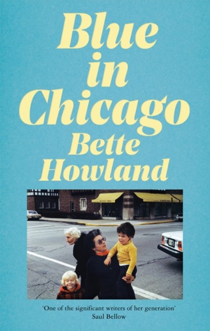 Blue in Chicago, Bette Howland - Gebonden - 9781529035827