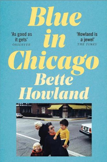 Blue in Chicago, Bette Howland - Paperback - 9781529035858