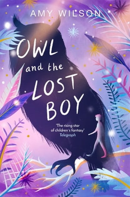 Owl and the Lost Boy, Amy Wilson - Ebook - 9781529037852