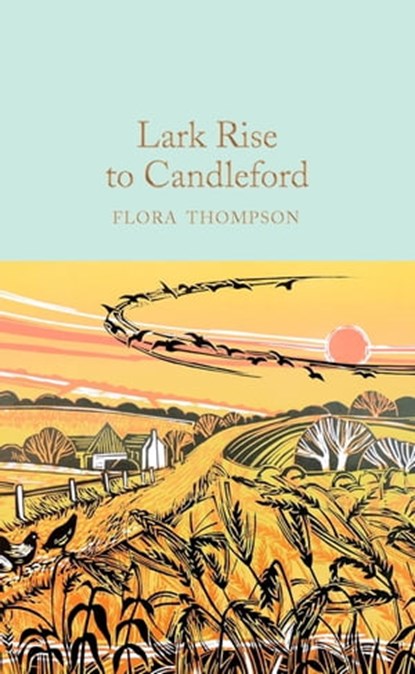 Lark Rise to Candleford, Flora Thompson - Ebook - 9781529038064