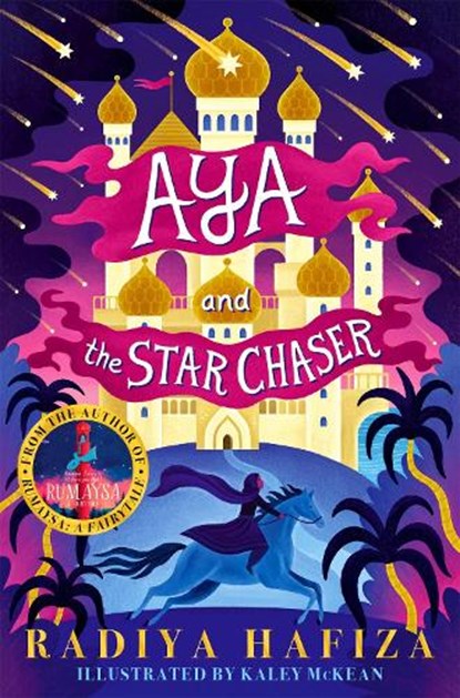 Aya and the Star Chaser, Radiya Hafiza - Paperback - 9781529038323