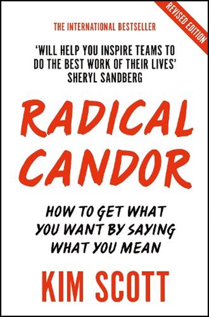 Radical Candor, Kim Scott - Paperback - 9781529038347
