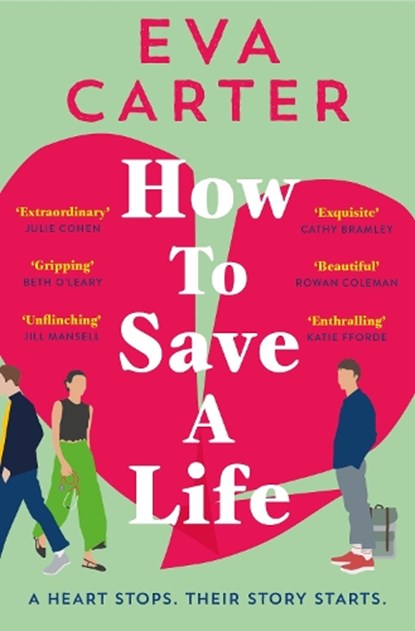 How to Save a Life, Eva Carter - Paperback - 9781529038675