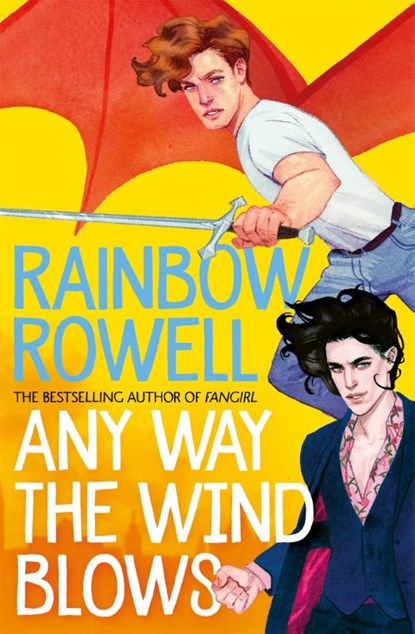 Any Way the Wind Blows, Rainbow Rowell - Paperback - 9781529039917