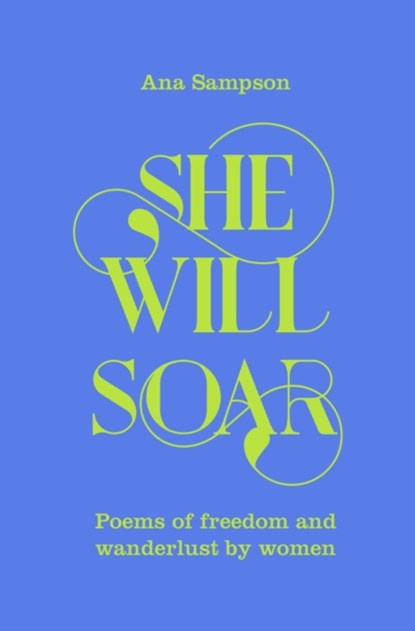 She Will Soar, Ana Sampson - Gebonden - 9781529040043