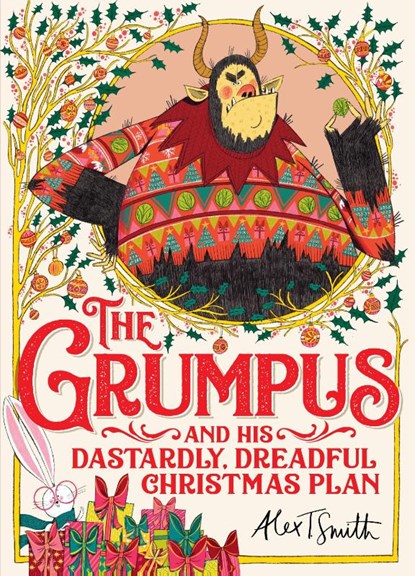 The Grumpus, Alex T. Smith - Gebonden - 9781529041613