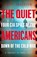 The Quiet Americans, ANDERSON,  Scott - Gebonden - 9781529042474