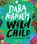 Wild Child, Dara McAnulty - Gebonden - 9781529045321