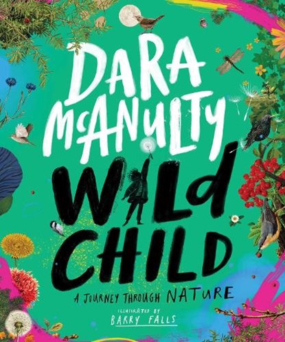 Wild Child, Dara McAnulty - Gebonden - 9781529045321