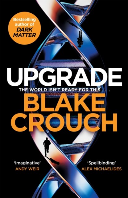 Upgrade, Blake Crouch - Gebonden - 9781529045352