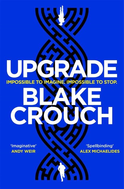 Upgrade, Blake Crouch - Paperback - 9781529045376