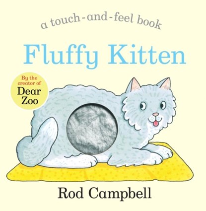 Fluffy Kitten, Rod Campbell - Gebonden - 9781529045758
