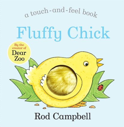 Fluffy Chick, Rod Campbell - Overig - 9781529045765