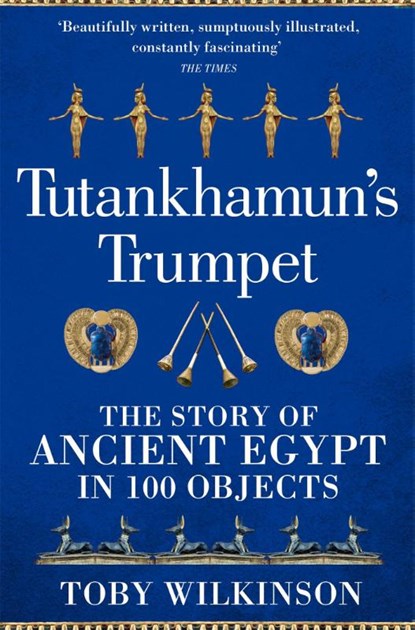 Tutankhamun's Trumpet, Toby Wilkinson - Paperback - 9781529045987