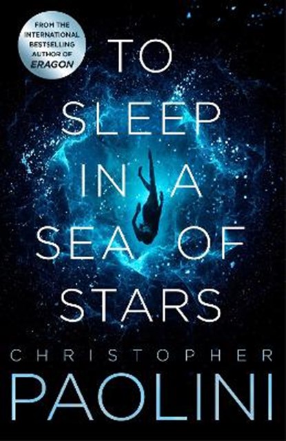 To Sleep in a Sea of Stars, Christopher Paolini - Paperback - 9781529046519