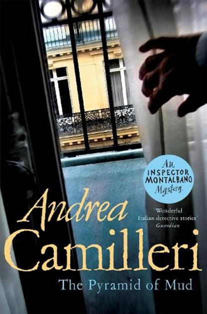 The Pyramid of Mud, Andrea Camilleri - Paperback - 9781529047844
