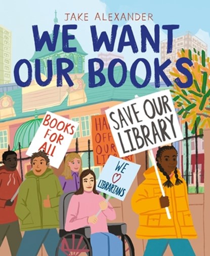 We Want Our Books, Jake Alexander - Paperback - 9781529049039