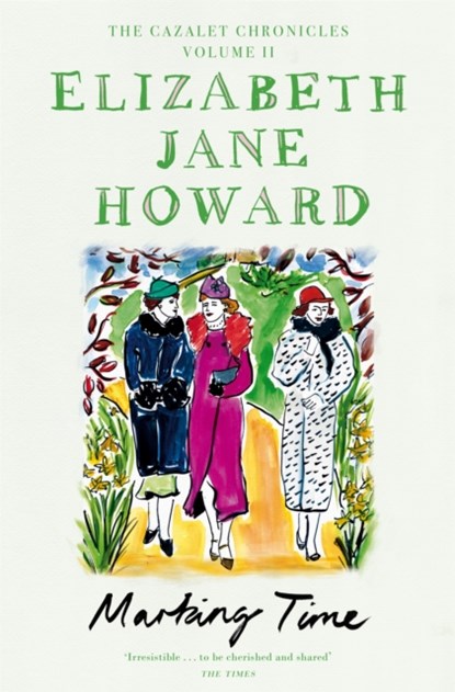Marking Time, Elizabeth Jane Howard - Paperback - 9781529049435