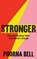Stronger, Poorna Bell - Gebonden - 9781529050813