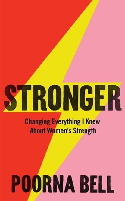 Stronger, Poorna Bell - Gebonden - 9781529050813