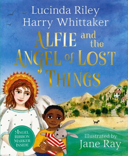 Alfie and the Angel of Lost Things, Lucinda Riley ; Harry Whittaker - Gebonden - 9781529051209