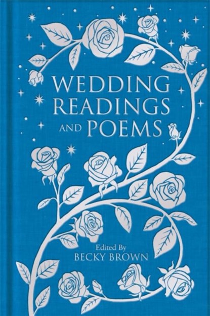 Wedding Readings and Poems, Becky Brown - Gebonden - 9781529052596
