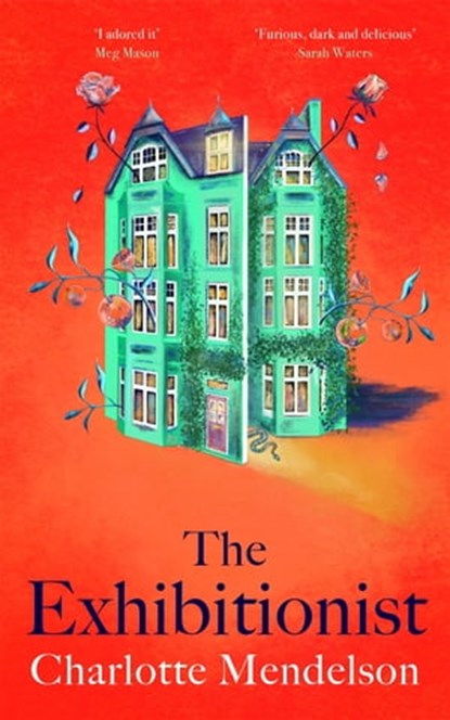 The Exhibitionist, Charlotte Mendelson - Ebook - 9781529052763
