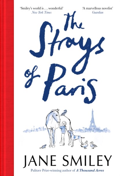 The Strays of Paris, Jane Smiley - Gebonden - 9781529052978