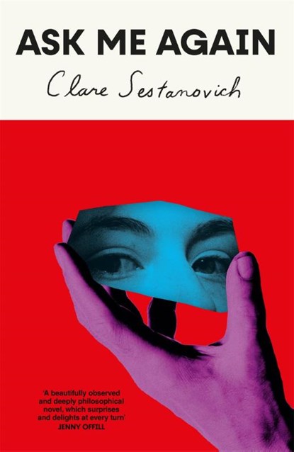 Ask Me Again, Clare Sestanovich - Paperback - 9781529053593