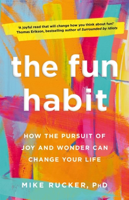 The Fun Habit, Mike Rucker - Gebonden - 9781529054309