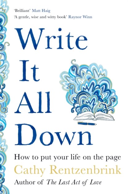 Write It All Down, Cathy Rentzenbrink - Paperback - 9781529056259
