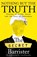 Nothing But The Truth, The Secret Barrister - Gebonden - 9781529057027