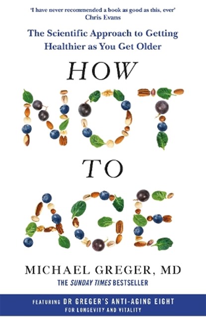How Not to Age, Michael Greger - Paperback - 9781529057386