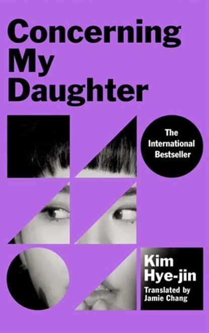 Concerning My Daughter, Kim Hye-jin - Ebook - 9781529057690
