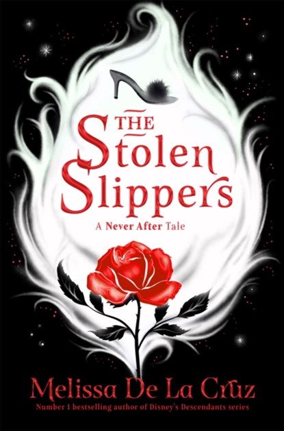 The Stolen Slippers, Melissa de la Cruz - Paperback - 9781529058017