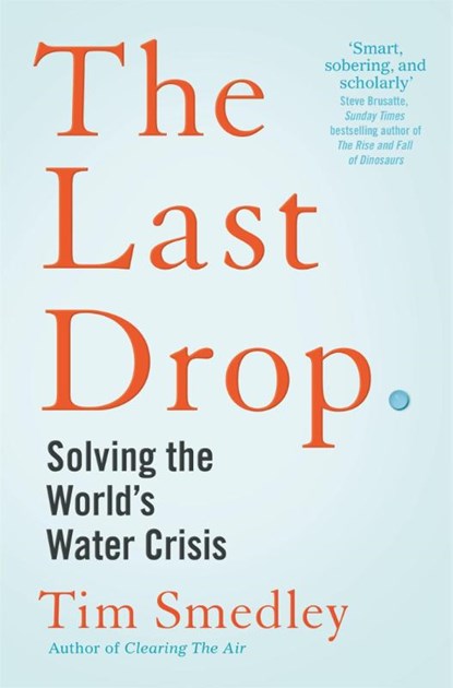 The Last Drop, Tim Smedley - Paperback - 9781529058154