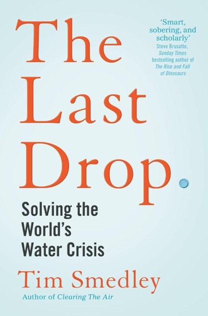 The Last Drop, Tim Smedley - Paperback - 9781529058178